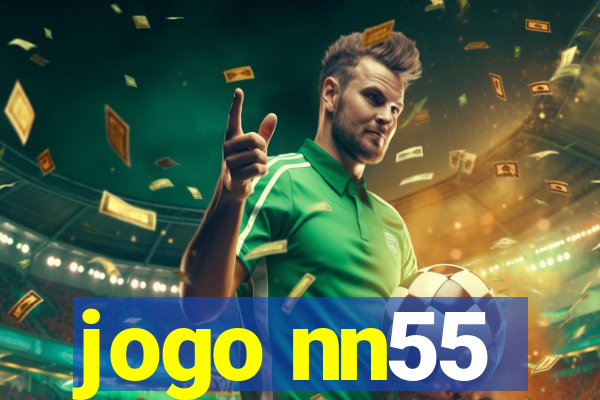 jogo nn55